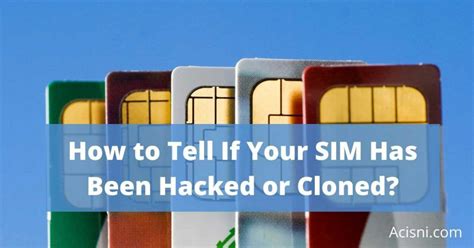 can hackers access the sim card on my smart phone|how to check if sim has been hacked.